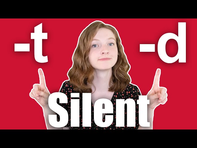 Silent T and D at the End of Words