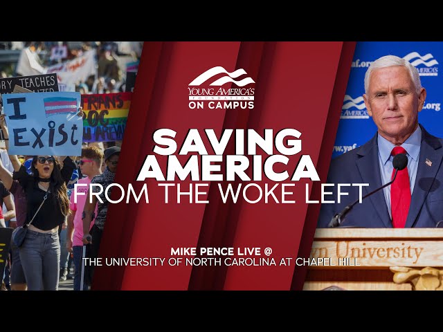 Saving America from the Woke Left | Mike Pence LIVE at UNC Chapel Hill