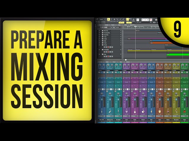 Record, Mix, and Release a Song (Part 9): Preparing for the Mix Session