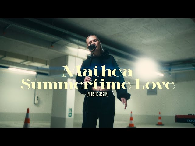 Mathea - Summertime love (Live Acoustic Session)