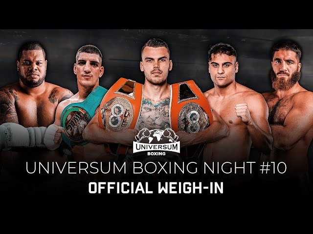 🔴 LIVE: PUBLIC WEIGH-IN & FACE OFF | UNIVERSUM BOXING NIGHT #10