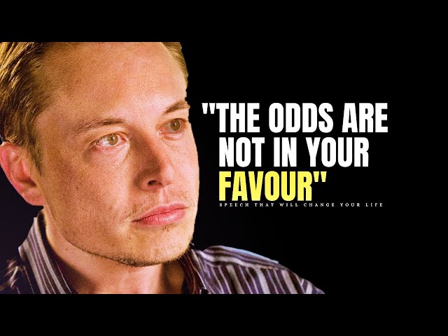 (YOU WILL RETHINK EVERYTHING) Elon Musk | WHEN THE ODDS ARE AGAINST YOU