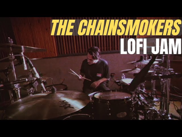 The Chainsmokers - Lofi Live Jam | Presented By Jammcard