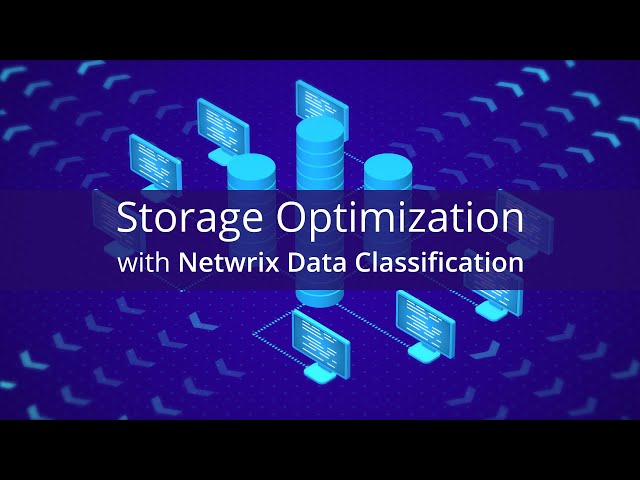 Storage Optimization with Netwrix Data Classification