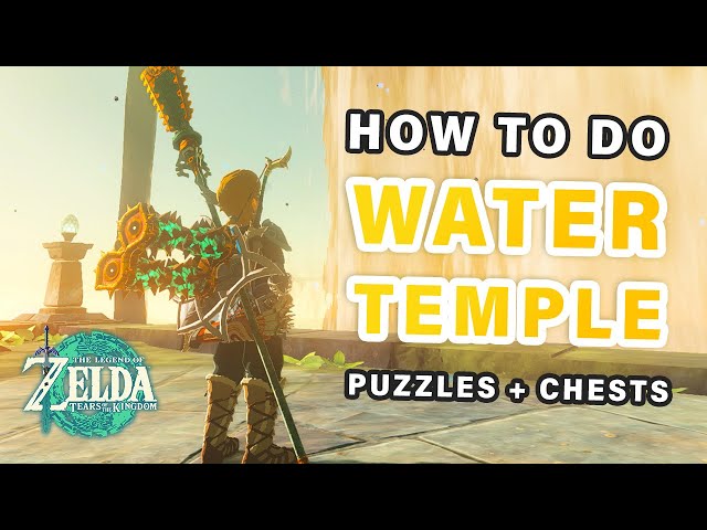 Water Temple | Puzzle & Chests Walkthrough ► Zelda: Tears of the Kingdom