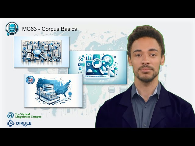 VLC MC63 - Corpus Basics