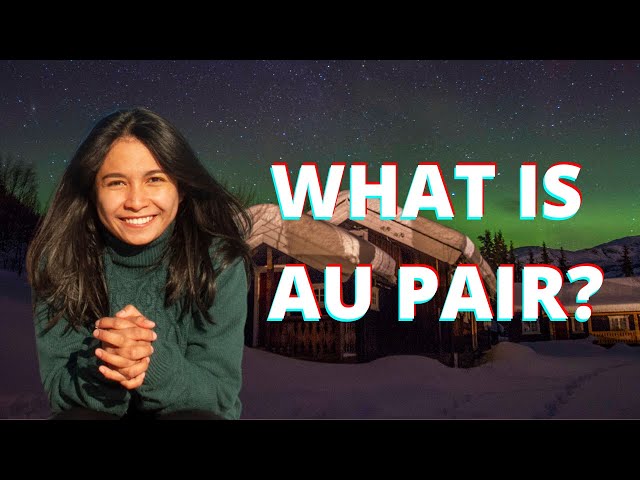 WHAT IS AU PAIR?  | PENGERTIAN AU PAIR