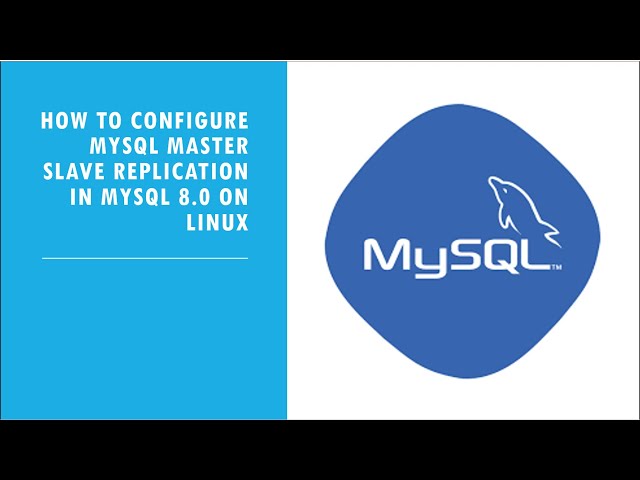 MySQL :How to Configure Mysql master slave replication in MYSQL database