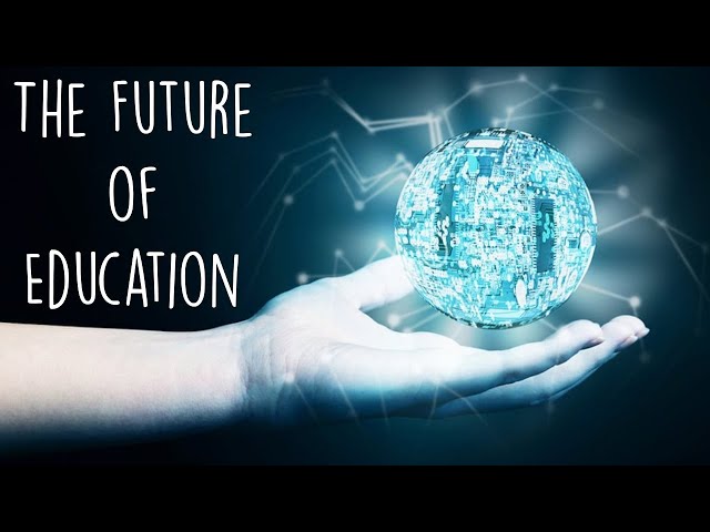 What Does The Future of Education Look Like?