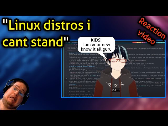 "Linux distros i cant stand" - Reaction video
