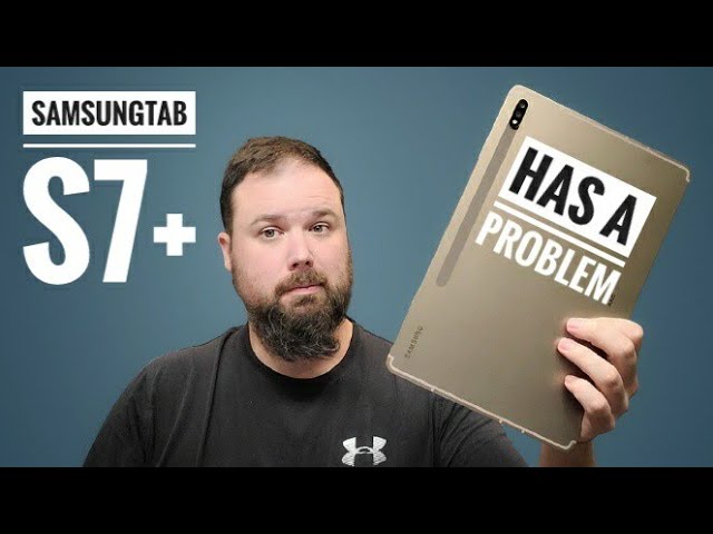 The Samsung Galaxy Tab S7 Plus Has ONE "BIG" PROBLEM!