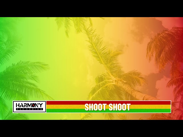Shoot Shoot - Reggae Cover | Harmony Recording