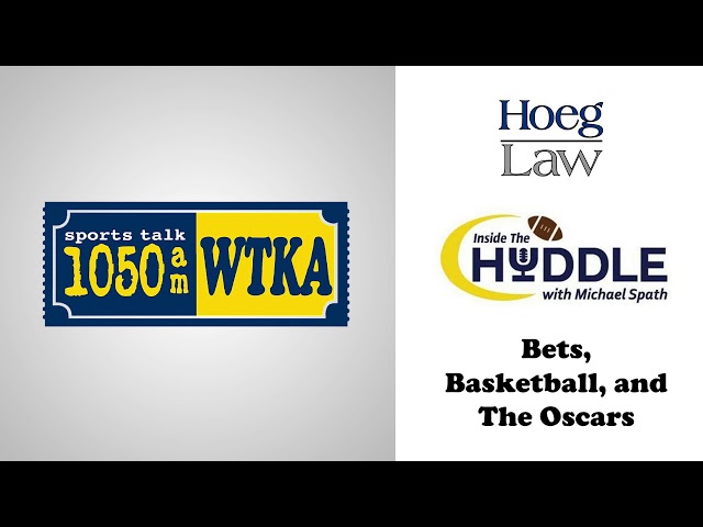 Hoeg Law talks Bets, Basketball and the Oscars with Michael Spath (Inside the Huddle)