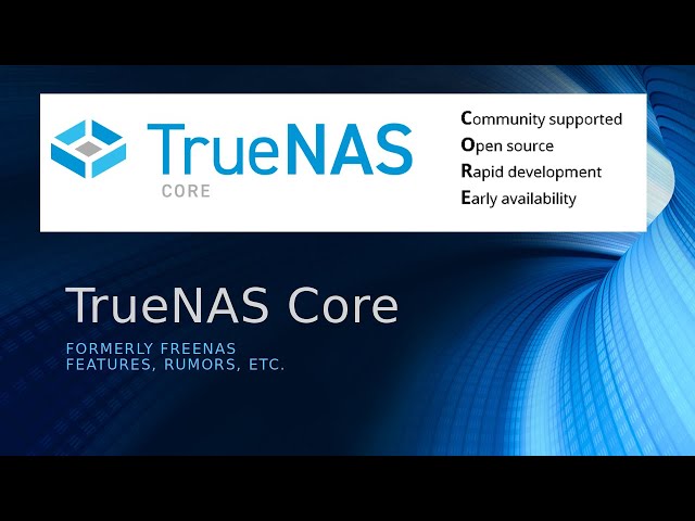 FreeNAS Becomes TrueNAS Core