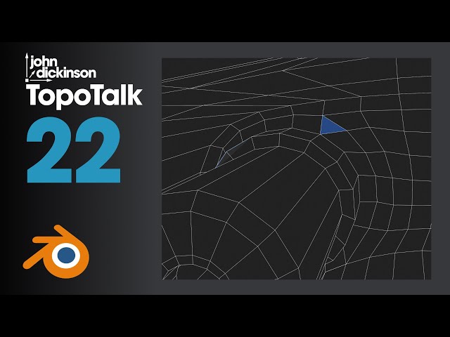 TopoTalk: Improve Your 3D Topology - Part 22