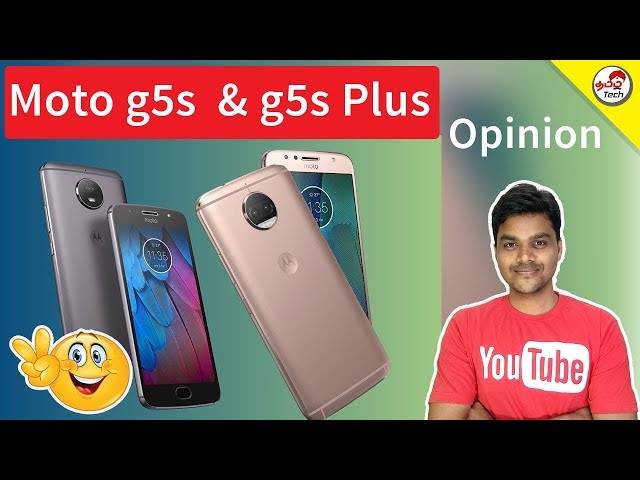Moto g5s Plus & g5s Special Edition -  MY Opinion | Tamil Tech