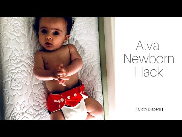 ALVA NEWBORN HACK | Cloth Diapers