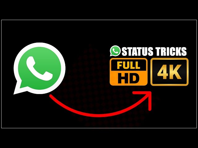 how to upload hd whatsapp status 2024 || how to upload high quality video on whatsapp status