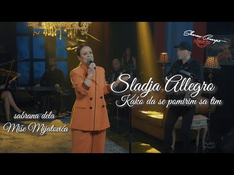 Sladja Allegro - Sabrana dela Miše Mijatovića (LIVE 2022)