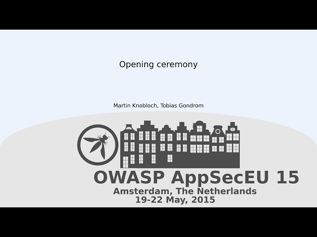 AppSec EU15 - Martin Knobloch - Opening ceremony
