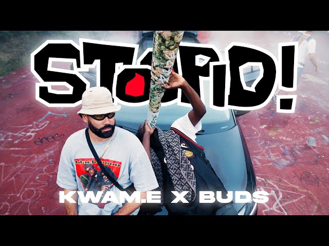 Kwam.E x Buds - STOOPID (prod. by Sperrow, Ayzon & Maffyn)