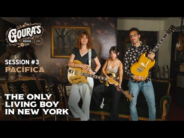Pacífica - The Only Living Boy In New York (Goura's Sessions #3)