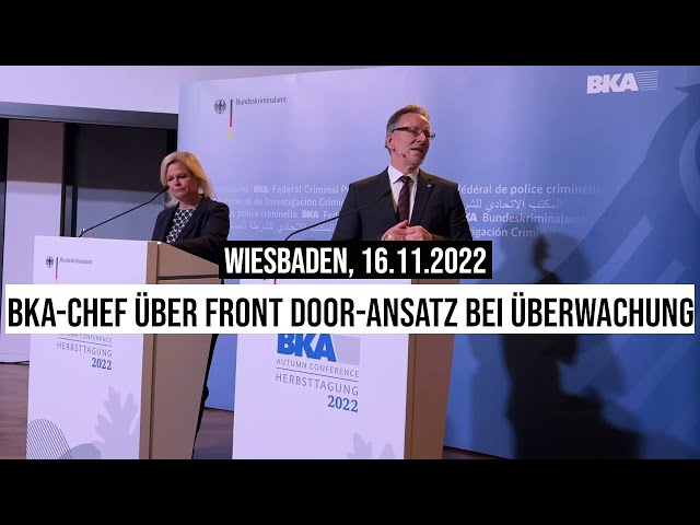 16.11.2022 #Wiesbaden Holger Münch zu Kryptierung: Front Door statt Back Door Ansatz bei Überwachung