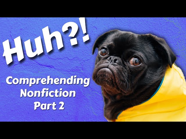 Huh?! Comprehending Nonfiction Using the 3 Big Questions (Part 2)