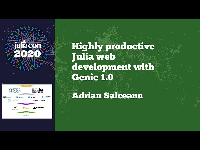 JuliaCon 2020 | Highly productive Julia web development with Genie 1.0 | Adrian Salceanu