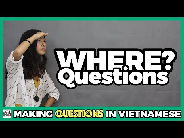 Learn Vietnamese with TVO | WHERE Questions