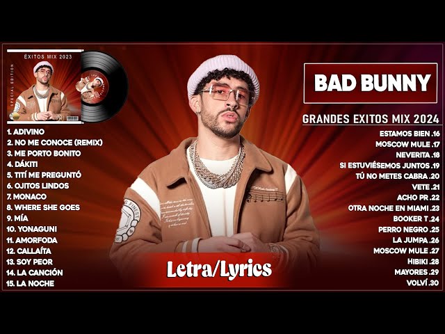 Bad Bunny 2024 (Letra) Grandes Exitos Bad Bunny - Mejores Canciones Bad Bunny - Mix Reggaeton 2024