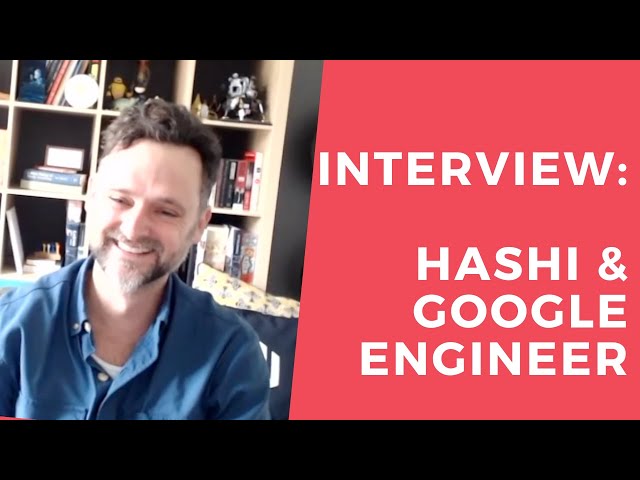 Google Interviews, working at Hashicorp, advice for engineers