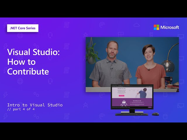 Visual Studio: How to Contribute | Intro to Visual Studio [4 of 4]