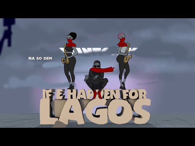 Runtown - If E Happen for Lagos ( Visualizer)