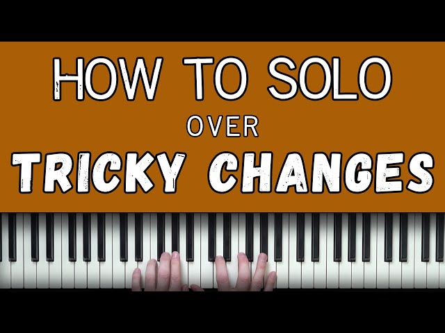 An Exercise To Help Solo Over Tricky Progressions