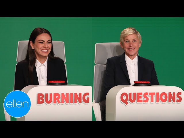Mila Kunis Answers Ellen's 'Burning Questions'