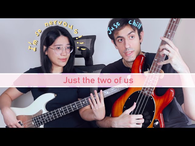 Just The Two Of Us (Couple Bass Cover)
