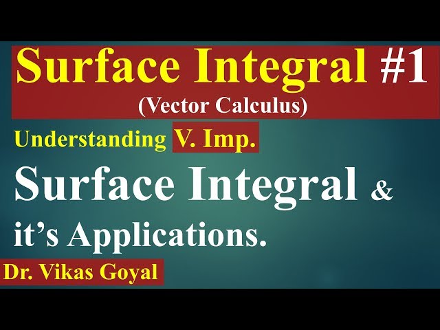 Surface Integral #1 in Hindi (V.Imp) | Vector Calculus | Engineering Mathematics