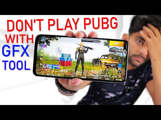 Don't use GFX Tool with Pubg in Smartphone !! 😱