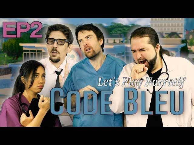 (Let's play Narratif) - CODE BLEU - Episode 2 - House of blouses