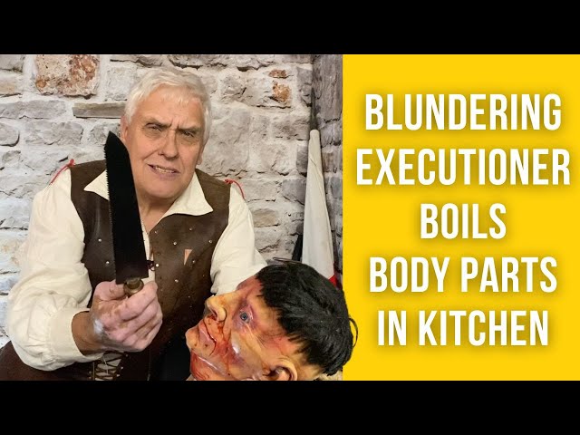 Jack Ketch executioner | Boiled body parts in his kitchen