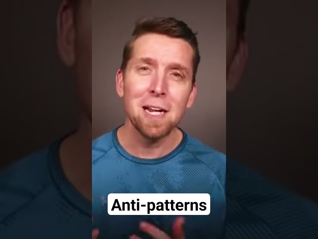 Anti-patterns