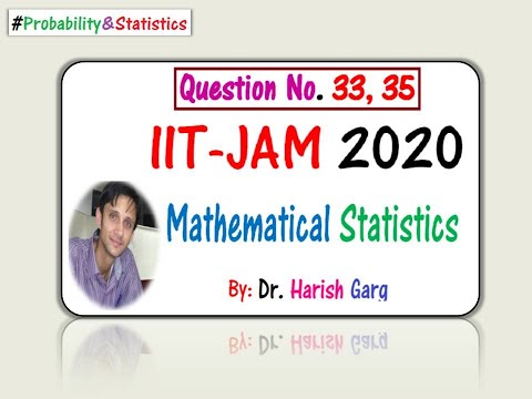 IIT JAM 2020 Mathematical Statistics