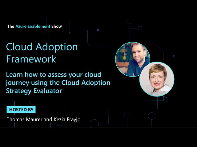 Learn how to assess your cloud journey using the Cloud Adoption Strategy Evaluator