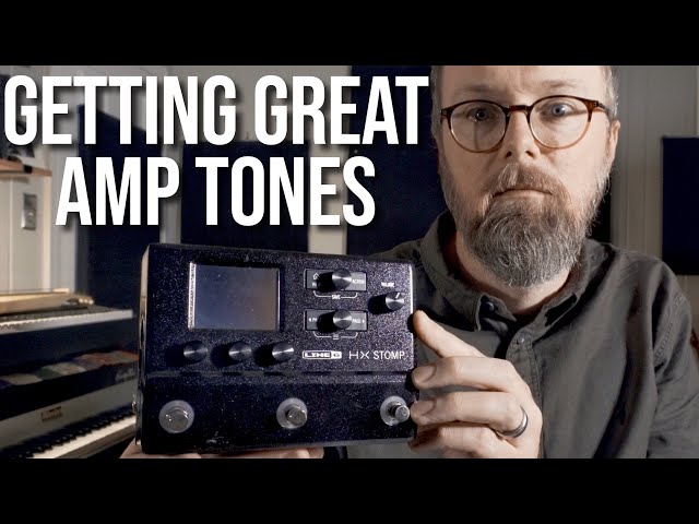 Line 6 HX Stomp - Understanding the Controls to get GREAT Amp Tones!