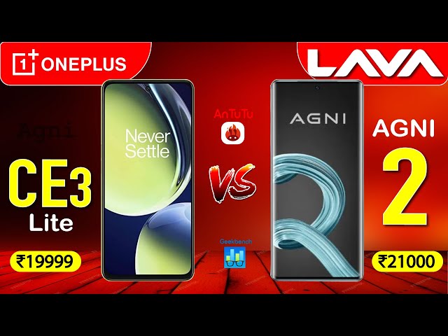 Oneplus Nord Ce 3 Lite vs LAVA AGNI 2 vs  |  #695vs7050 #antutu #geekbench #agni2 #ce3lite #review