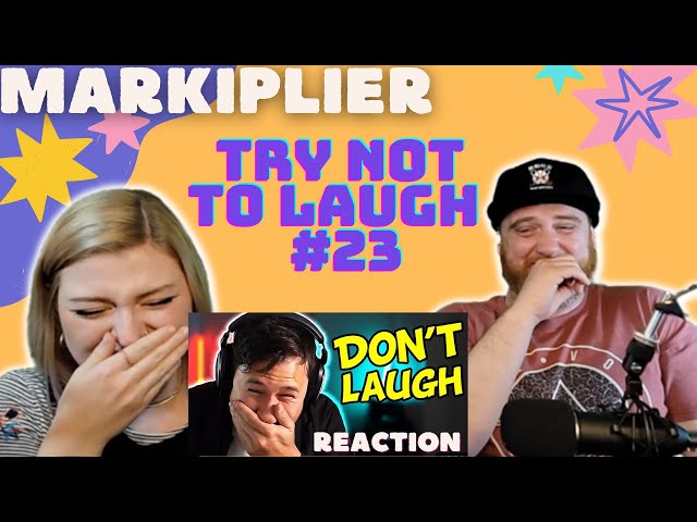 "Try Not To Laugh Challenge #23" @markiplier | HatGuy & Nikki react