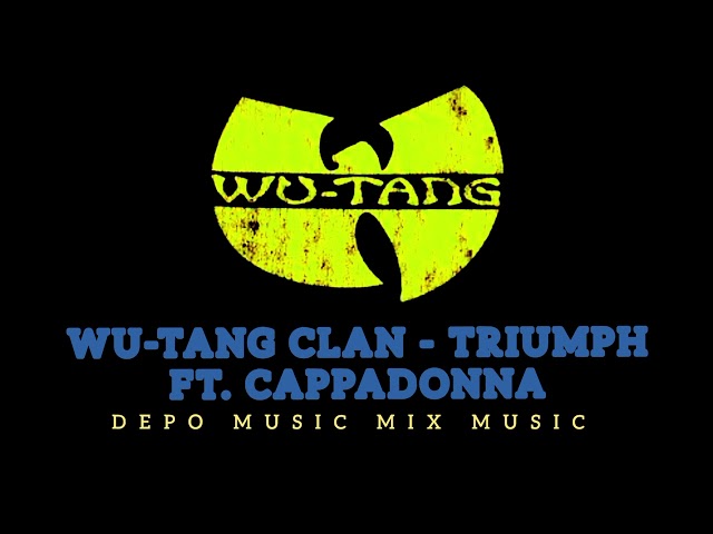 Wu-Tang Clan - Triumph Ft. Cappadonna | Hip Hop Mix | Free Music