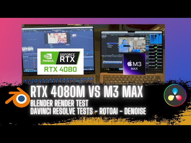 M3 Max vs RTX 4080m Laptop - Blender and Resolve RotoAI Tests + Object Tracking + Timeline