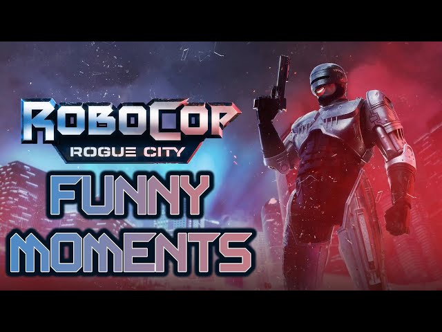 RoboCop: Rogue City | Funny Moments